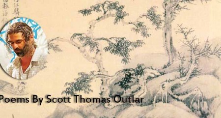 Poems By Scott Thomas Outlar