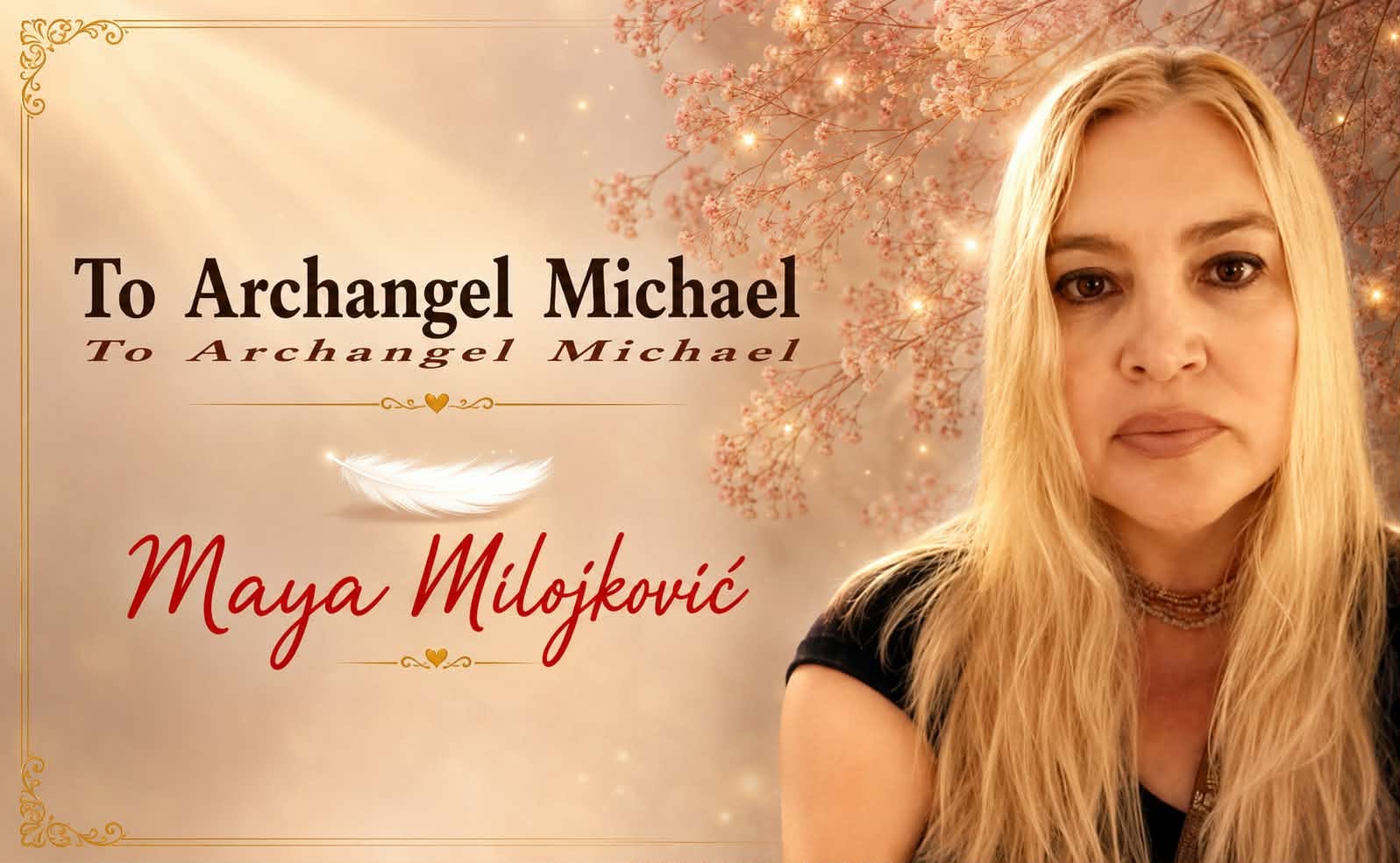 To Archangel Michael - Maya Milojković