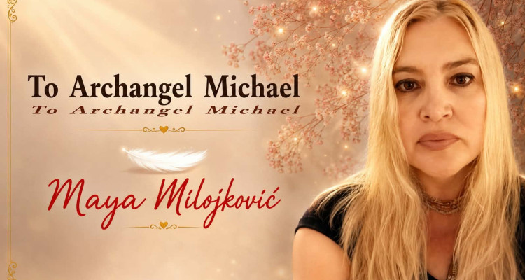 To Archangel Michael - Maya Milojković
